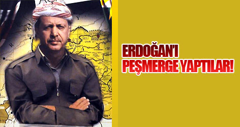 Peşmerge Erdoğan...