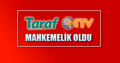NTV Taraf'a Dava Açıyor