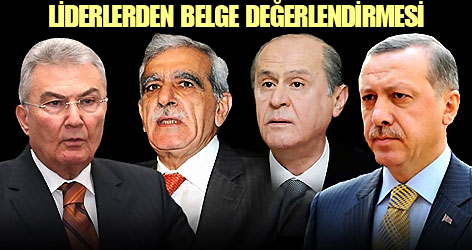 Liderlerden "Belge" Değerlendirmesi