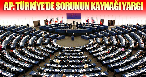 AP'ye göre Türkiye'de sorunun kaynağı yargı