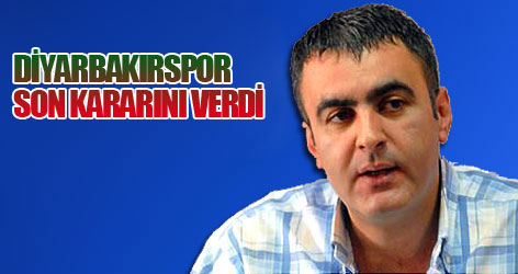 Diyarbakırspor son kararını verdi