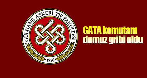 GATA komutanı domuz gribi oldu