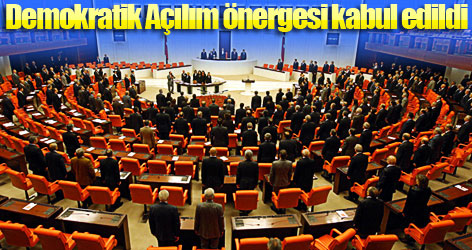 Demokratik Açılım önergesi kabul edildi