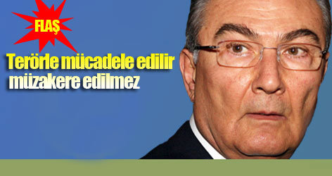 Baykal:Terörle mücadele edilir müzakere edilmez