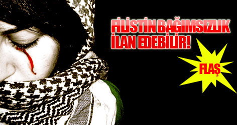 Filistin 'bağımsızlık ilanı' gündeme getirdi