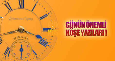 Günün önemli köşe yazıları (18 Kasım)