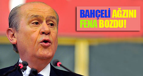 Küfür polemiğinde Bahçeli ağzını bozdu!
