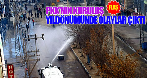 PKK'nın kuruluş yıldönümünde olaylar çıktı