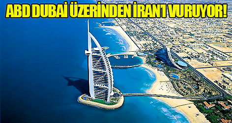 Dubai üzerinden kim vuruluyor?