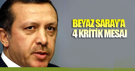 Erdoğan'dan Beyaz Saray'a 4 kritik mesaj