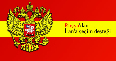 Rusya'dan İran'a seçim desteği