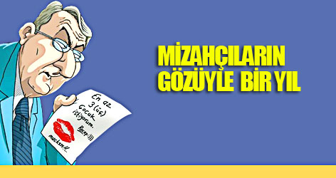 Mizahçıların gözüyle 1 yıl böyle geçti