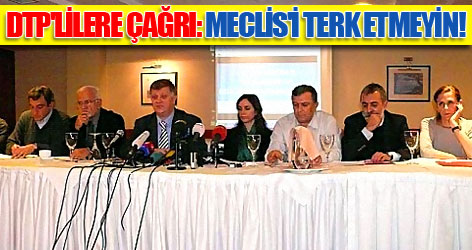 Aydınlardan DTP'lilere Çağrı: Meclis'i Terk Etmeyin!