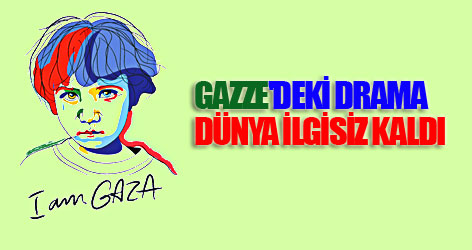 Gazze'de yaşanan drama dünya bir yıldır ilgisiz