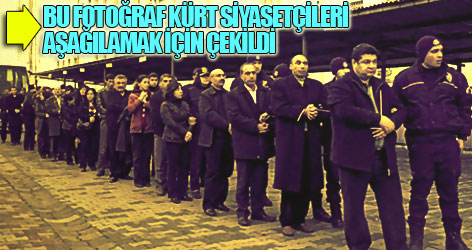 Bu fotoğraf Kürt siyasetçileri aşağılamak için çekildi