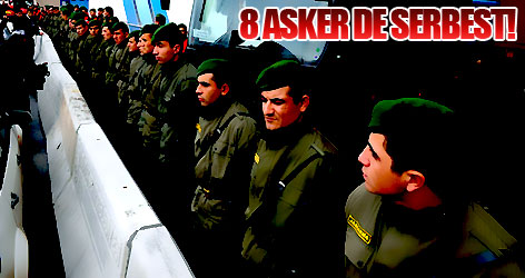 8 asker de serbest!
