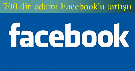 700 din adamı Facebook'u tartıştı