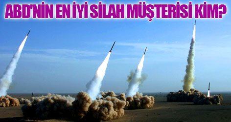 ABD'nin en iyi askeri müşterisi kim?