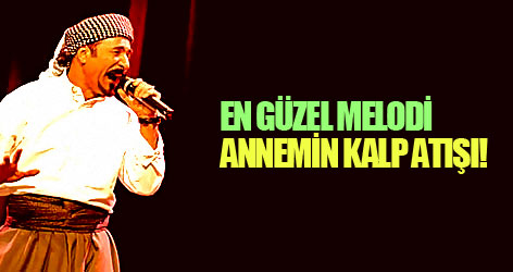 En güzel melodi annemin kalp atışı!