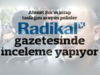 Radikal gazetesi arandı!