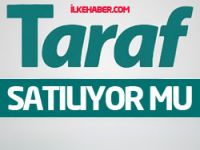 Taraf gazetesi satılıyor mu?