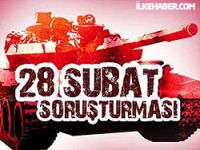 28 Şubat soruşturmasında 2 tutuklama