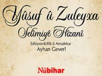 Nûbihar'dan önemli bir kitap: 'Yusuf ile Züleyha'