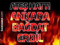 Ateş Hattı: Ankara-Bağdat-Erbil