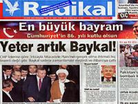 Radikal Baykal'a patladı!